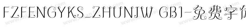 FZFENGYKS_ZHUNJW GB1字体转换